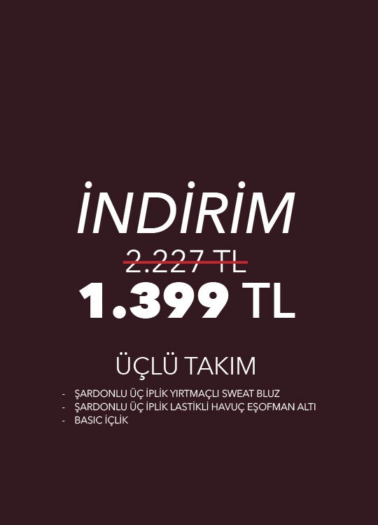 ÜÇLÜ TAKIM KAMPANYASI