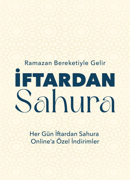 İFTARDAN SAHURA